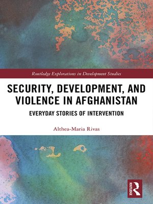 cover image of Security, Development, and Violence in Afghanistan